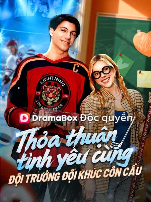 Watch Thỏa thuận tình yêu cùng đội trưởng đội khúc côn cầu (DramaBox) Full Episodes Free HD