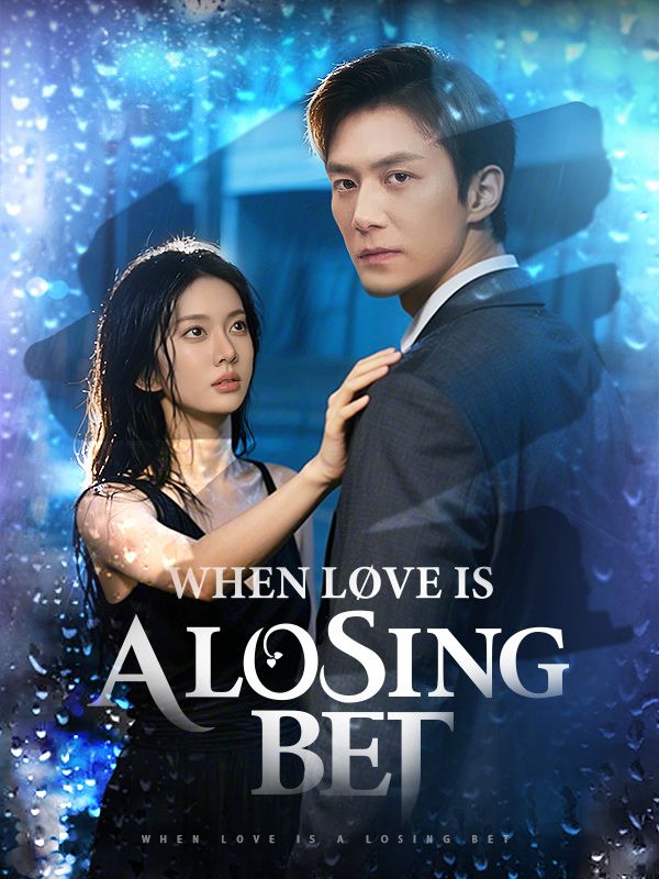 Watch When Love Is a Losing Bet (DUBBED) (DramaBox) Full Episodes Free HD