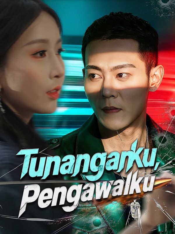 Watch Tunanganku, Pengawalku (DramaBox) Full Episodes Free HD