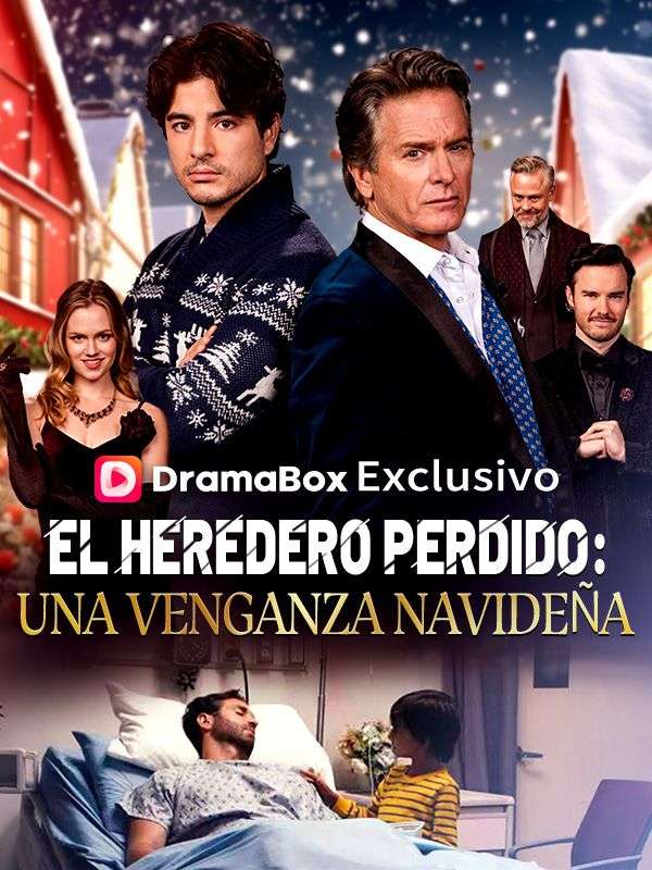 Watch El heredero perdido: Una venganza navideña (Doblado) (DramaBox) Full Episodes Free HD