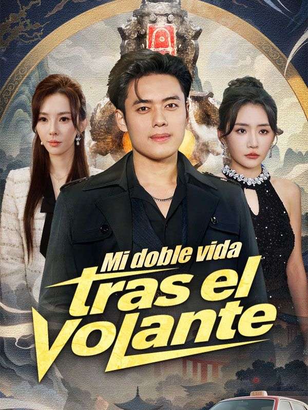 Watch Mi doble vida tras el volante (Doblado) (DramaBox) Full Episodes Free HD