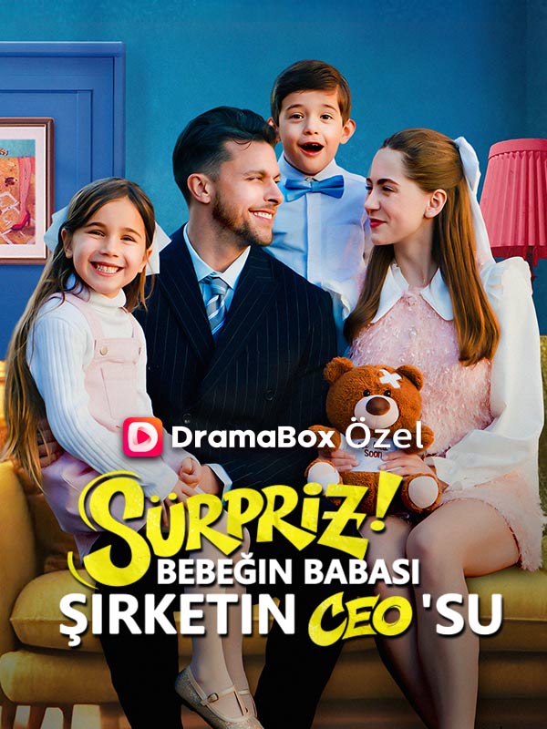 Watch Sürpriz! Bebeğin babası şirketin CEO'su (DramaBox) Full Episodes Free HD
