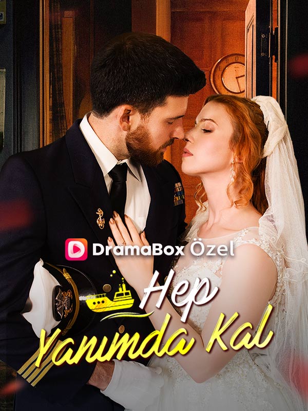Watch Hep Yanımda Kal (DramaBox) Full Episodes Free HD