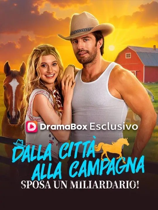 Watch Dalla Città alla Campagna, Sposa un Miliardario! (DramaBox) Full Episodes Free HD