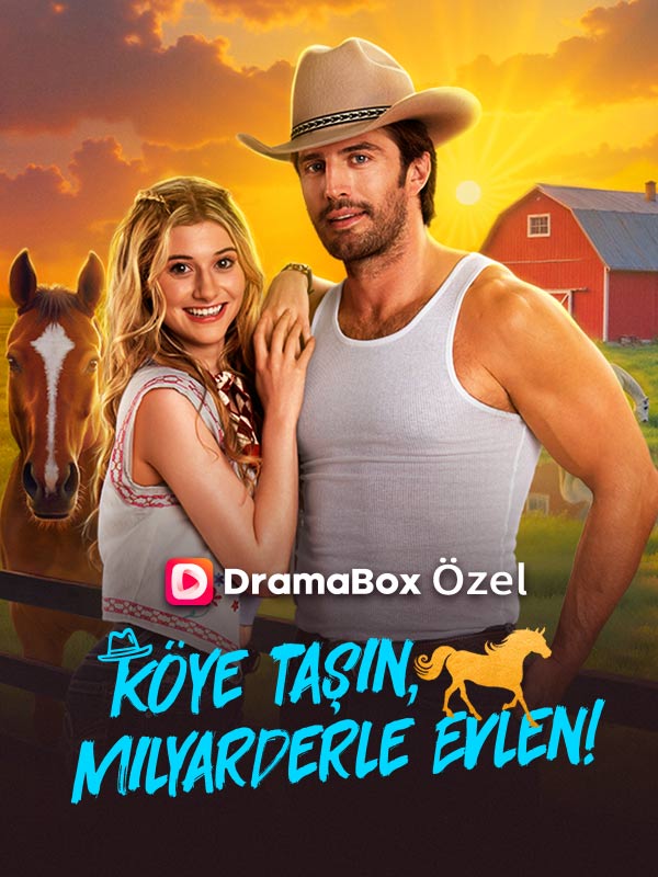 Watch Köye Taşın, Milyarderle Evlen! (DramaBox) Full Episodes