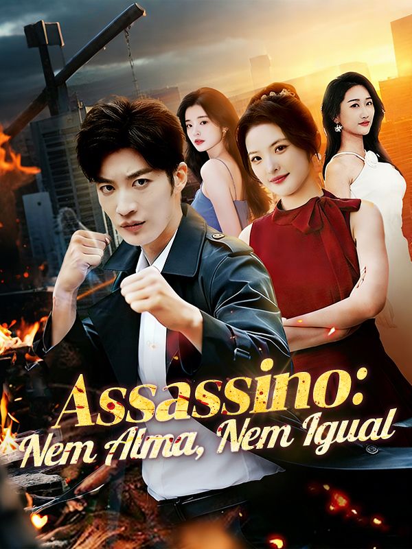 Watch Assassino: Nem Alma, Nem Igual (DramaBox) Full Episodes Free HD