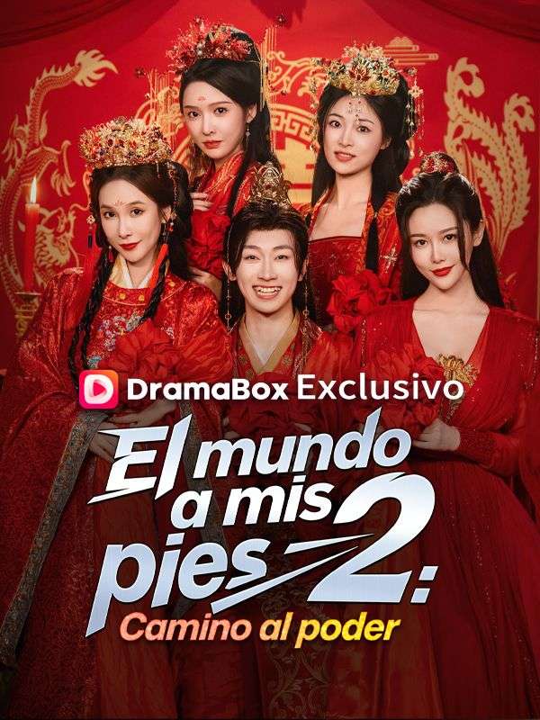 Watch El mundo a mis pies 2: Camino al poder (Doblado) (DramaBox) Full Episodes Free HD