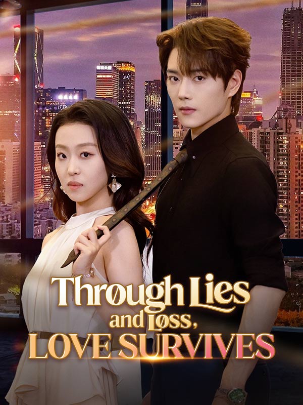 Watch Through Lies and Loss, Love Survives (DramaBox) Full Episodes Free HD