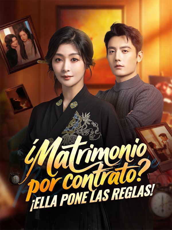 Watch ¿Matrimonio por contrato? ¡Ella pone las reglas! (DramaBox) Full Episodes Free HD