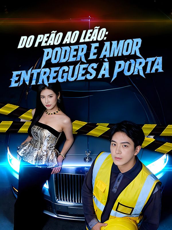 Watch Do Peão ao Leão: Poder e Amor Entregues à Porta (Dublado) (DramaBox) Full Episodes Free HD