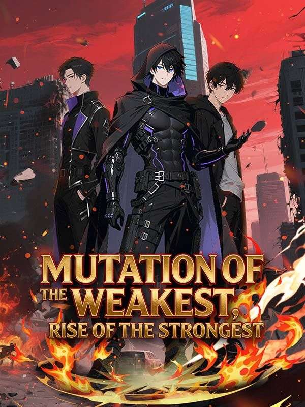 Watch Mutation of the Weakest, Rise of the Strongest (DramaBox) Full Episodes Free HD