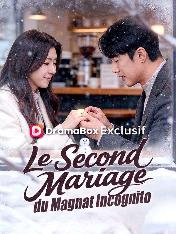 Watch Le Second Mariage du Magnat Incognito (DramaBox) Full Episodes Free HD