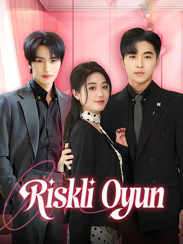 Watch Riskli Oyun (DramaBox) Full Episodes