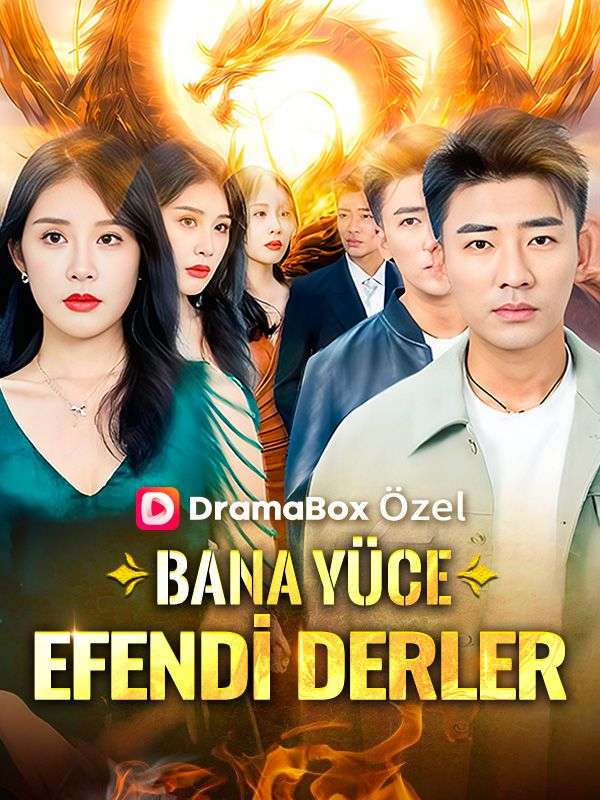 Watch Bana Yüce Efendi Derler (DramaBox) Full Episodes