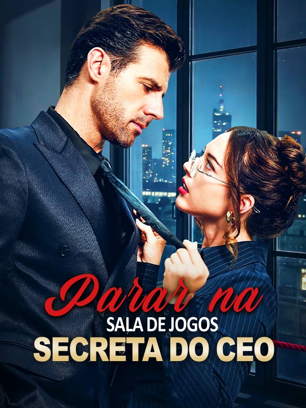 Watch Parar na Sala de Jogos Secreta do CEO (Dublado) (DramaBox) Full Episodes Free HD