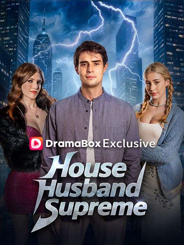 Watch House Husband Supreme (DramaBox) Full Episodes
