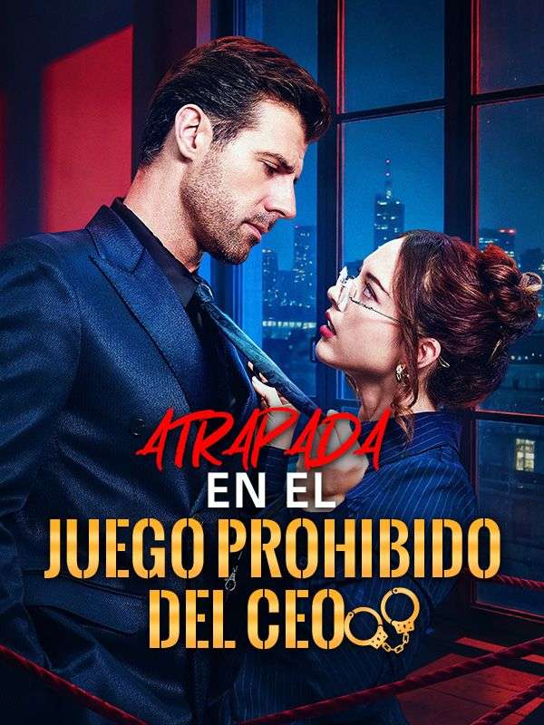 Watch Atrapada en el juego prohibido del CEO (Doblado) (DramaBox) Full Episodes Free HD