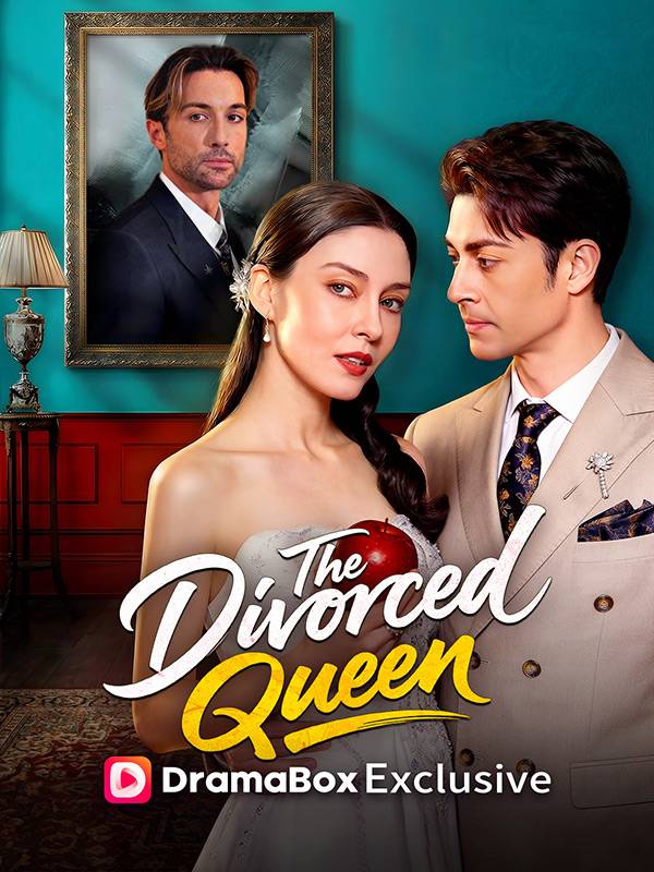 Watch The Divorced Queen (DramaBox) Full Episodes Free HD