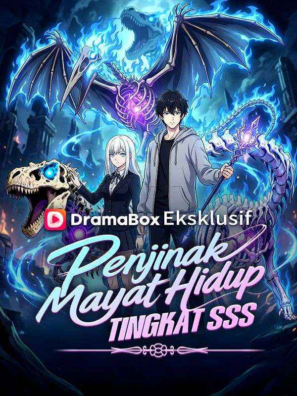 Watch Penjinak Mayat Hidup Tingkat SSS (DramaBox) Full Episodes Free HD