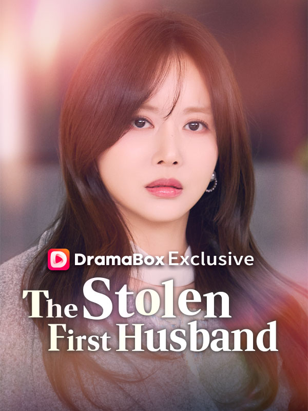 Watch The Stolen First Husband (DramaBox) Full Episodes
