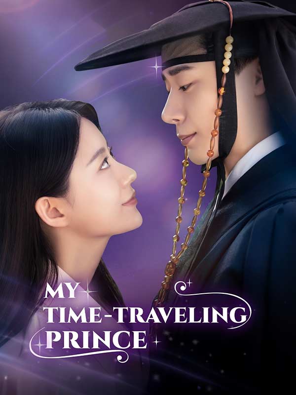 Watch My Time-Traveling Prince (DramaBox) Full Episodes