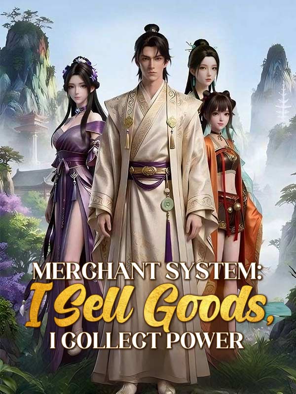 Watch Merchant System: I Sell Goods, I Collect Power (DramaBox) Full Episodes Free HD