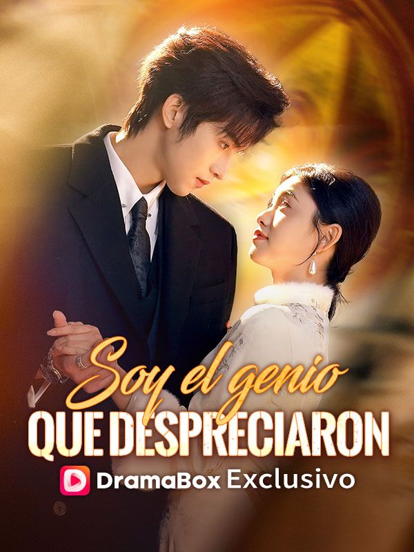 Watch Soy el genio que despreciaron (DramaBox) Full Episodes Free HD
