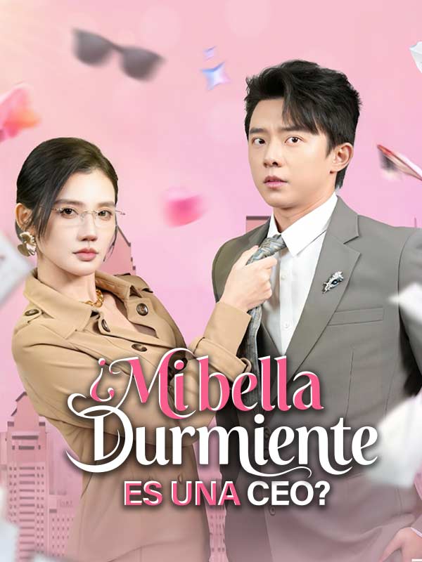 Watch ¿Mi bella durmiente es una CEO? (DramaBox) Full Episodes Free HD