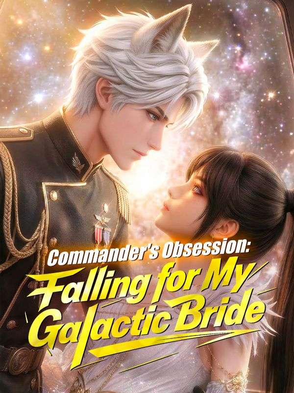 Watch Commander's Obsession: Falling for My Galactic Bride (DramaBox) Full Episodes Free HD
