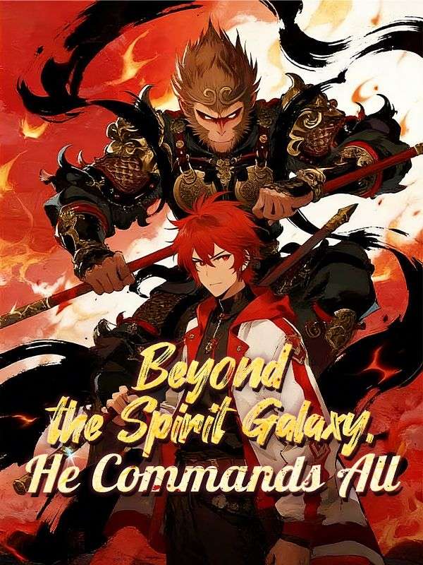 Watch Beyond the Spirit Galaxy, He Commands All(DUBBED) (DramaBox) Full Episodes Free HD