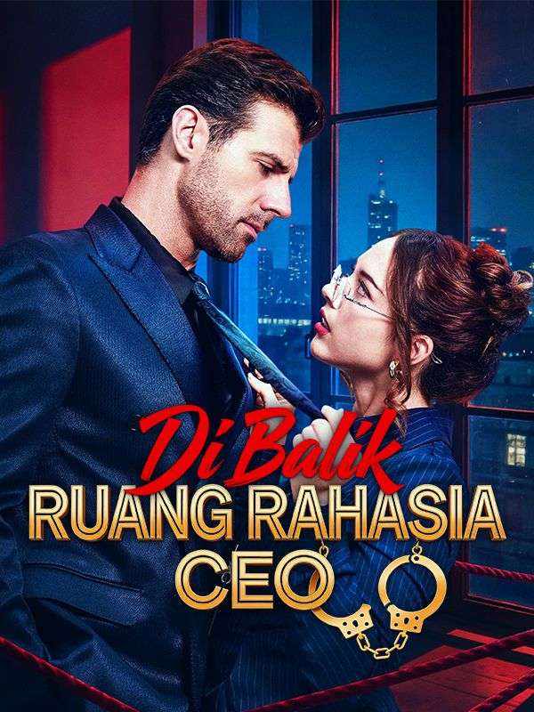 Watch Di Balik Ruang Rahasia CEO (DramaBox) Full Episodes Free HD