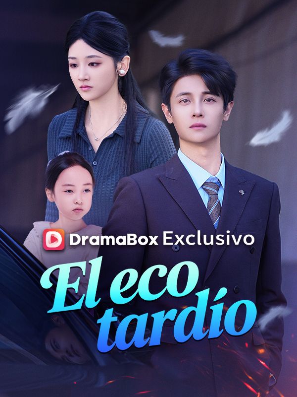 Watch El eco tardío (Doblado) (DramaBox) Full Episodes Free HD