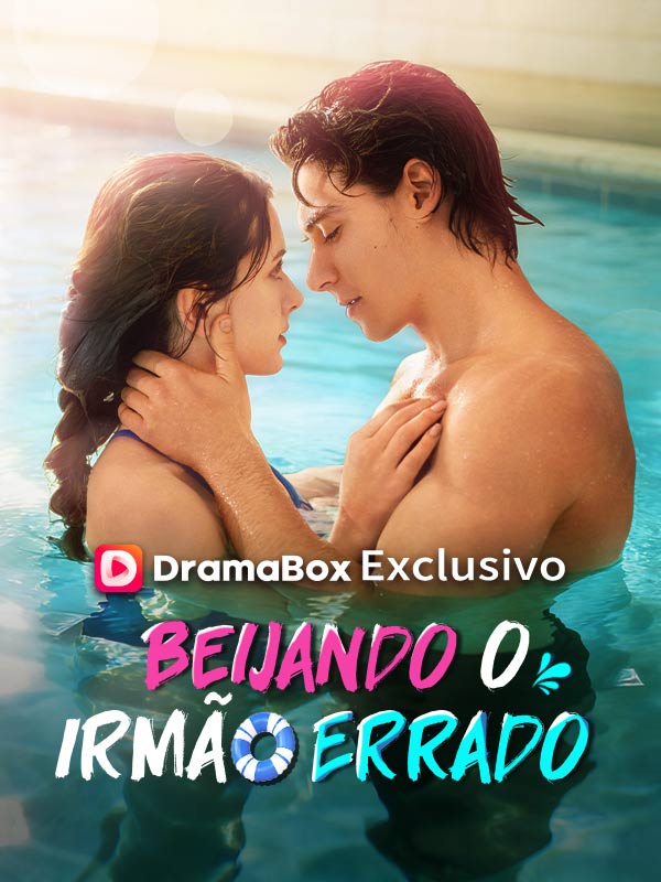 Watch Beijando O Irmão Errado (Dublado) (DramaBox) Full Episodes