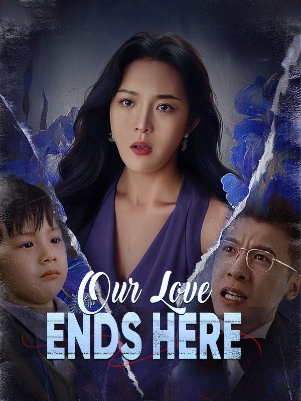 Watch Our Love Ends Here (DUBBED) (DramaBox) Full Episodes