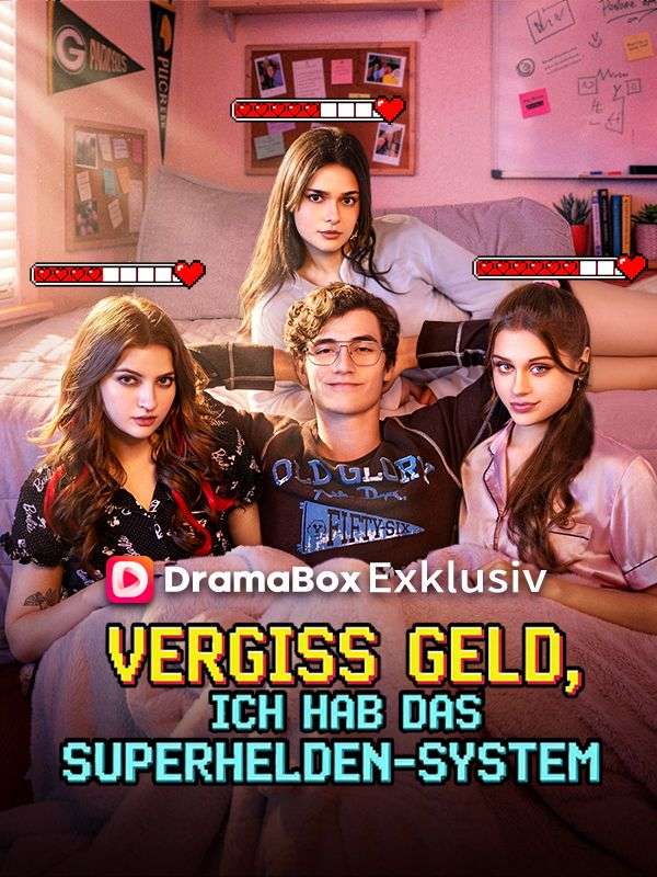 Watch Vergiss Geld, ich hab das Superhelden-System (DramaBox) Full Episodes Free HD