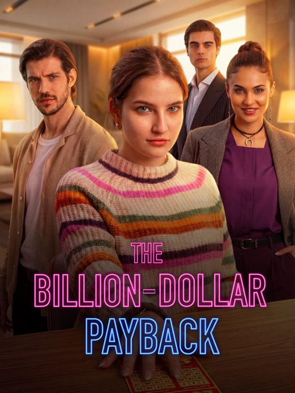 Watch The Billion-Dollar Payback (DramaBox) Full Episodes Free HD