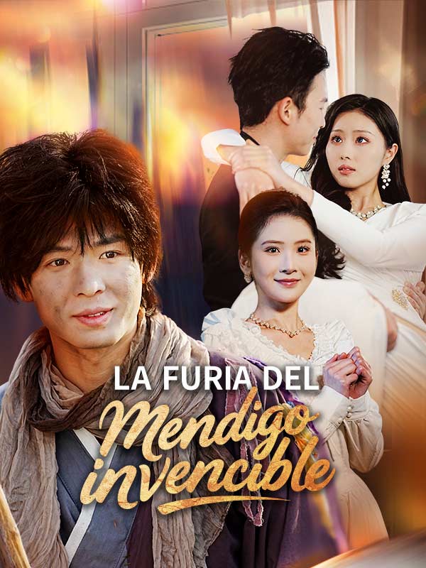 Watch La furia del mendigo invencible (Doblado) (DramaBox) Full Episodes Free HD