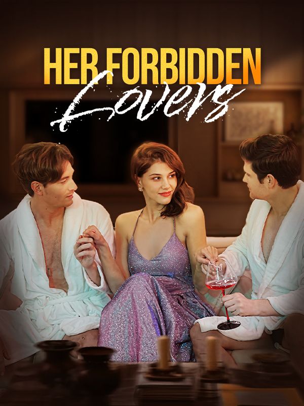 Watch Her Forbidden Lovers (DramaBox) Full Episodes Free HD