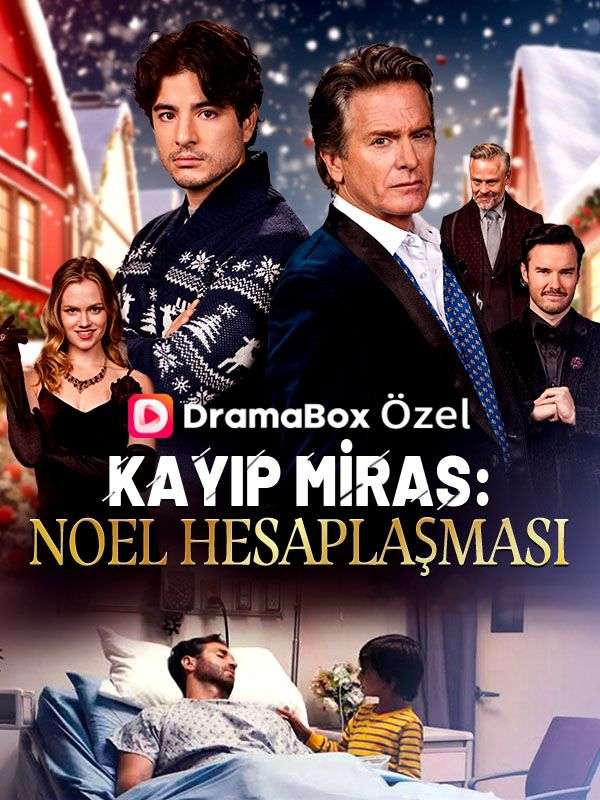 Watch Kayıp Miras: Noel Hesaplaşması (DramaBox) Full Episodes Free HD