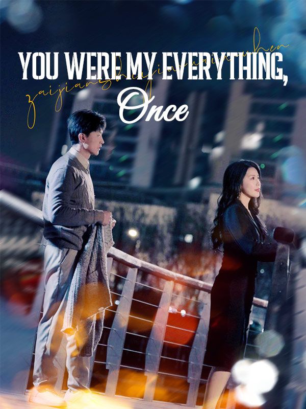 Watch You Were My Everything, Once(DUBBED) (DramaBox) Full Episodes