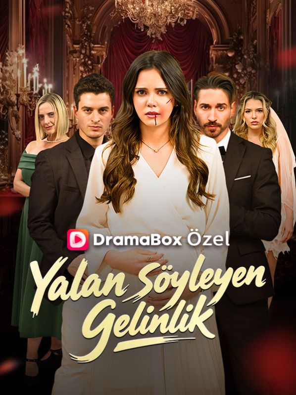 Watch (Dublajlı)Yalan söyleyen gelinlik (DramaBox) Full Episodes Free HD