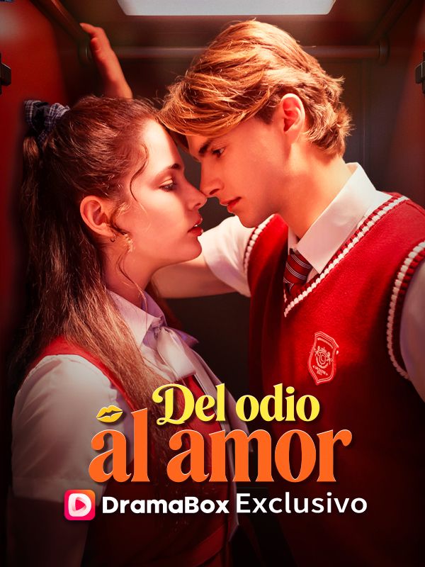 Watch Del odio al amor (DramaBox) Full Episodes Free HD