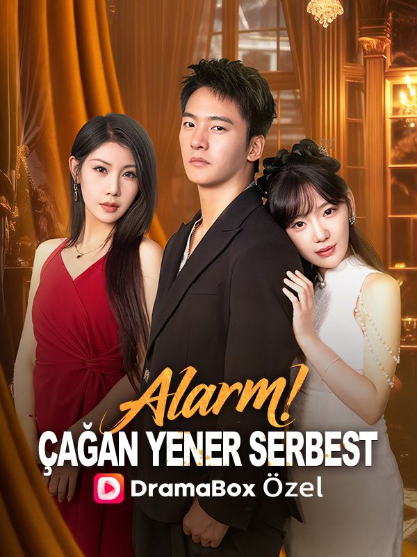 Watch (Dublajlı)Alarm! Çağan Yener Serbest (DramaBox) Full Episodes Free HD