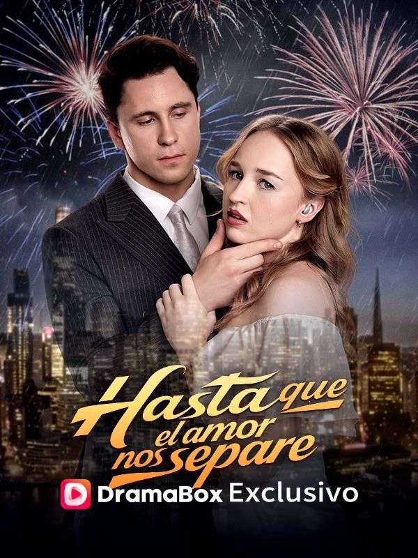Watch Hasta que el amor nos separe (DramaBox) Full Episodes Free HD