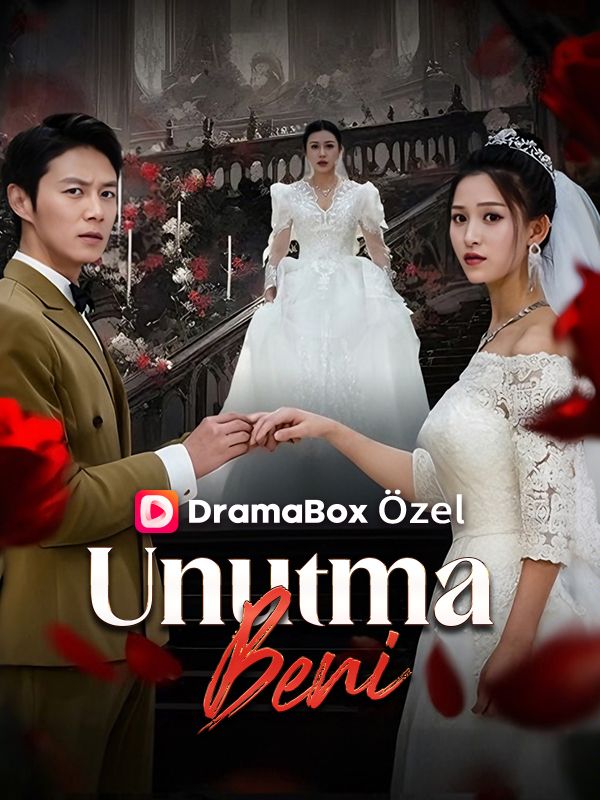 Watch Unutma Beni (DramaBox) Full Episodes