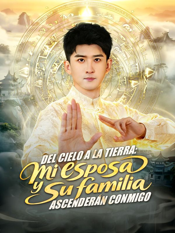 Watch Del cielo a la tierra: mi esposa y su familia ascenderán conmigo (Doblado) (DramaBox) Full Episodes Free HD