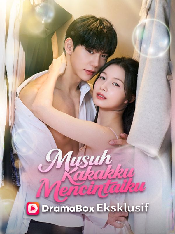 Watch Musuh Kakakku Mencintaiku (DramaBox) Full Episodes Free HD