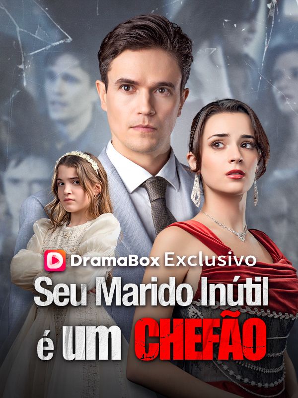 Watch Seu Marido Inútil é um Chefão (Dublado) (DramaBox) Full Episodes Free HD