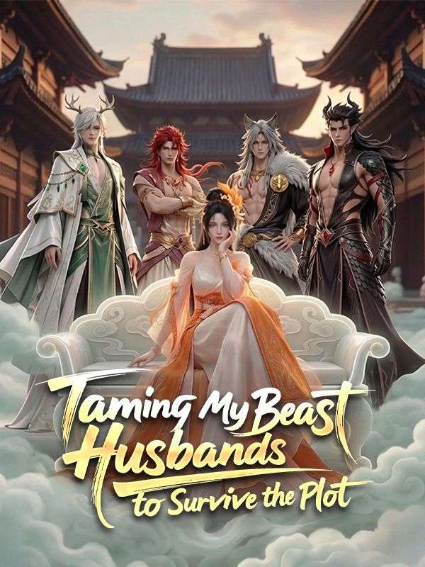 Watch Taming My Beast Husbands to Survive the Plot (DramaBox) Full Episodes Free HD