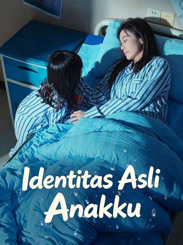 Watch Identitas Asli Anakku (DramaBox) Full Episodes Free HD